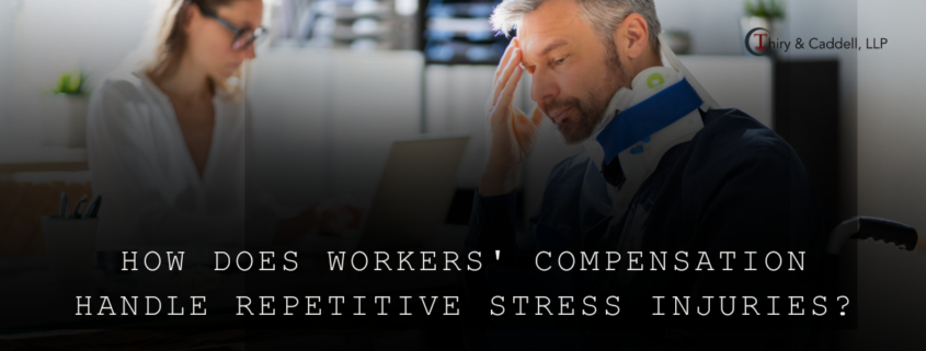 How Does Workers Compensation Handle Repetitive Stress Injuries?